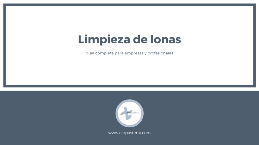 limpieza-de-lonas -guia-completa-carpas-terra