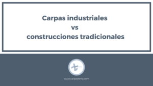construcciones-tradicionales-carpas-industriales-carpas-terra